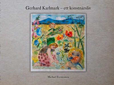 Gerhard Karlmark - ett konstnärsliv